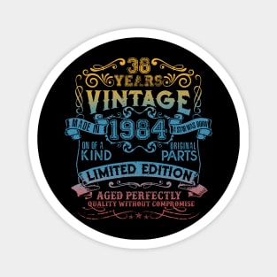 38 Years old Vintage 1984 Limited Edition 38th Birthday Magnet